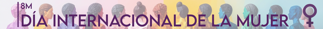 8M - Día de la mujer